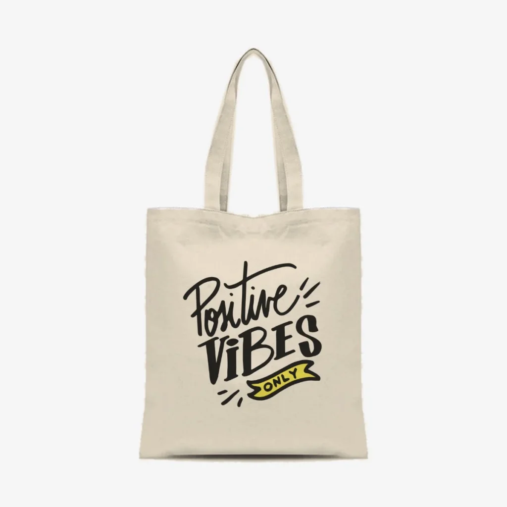 Positive Vibes Tote, front view
