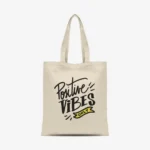 Positive Vibes Tote