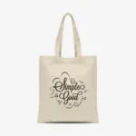 Simple Is Good Tote