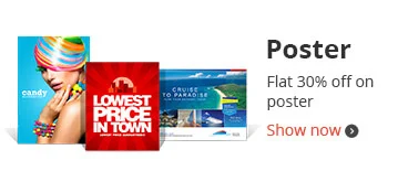 Poster: flat 30% off on poster, show now